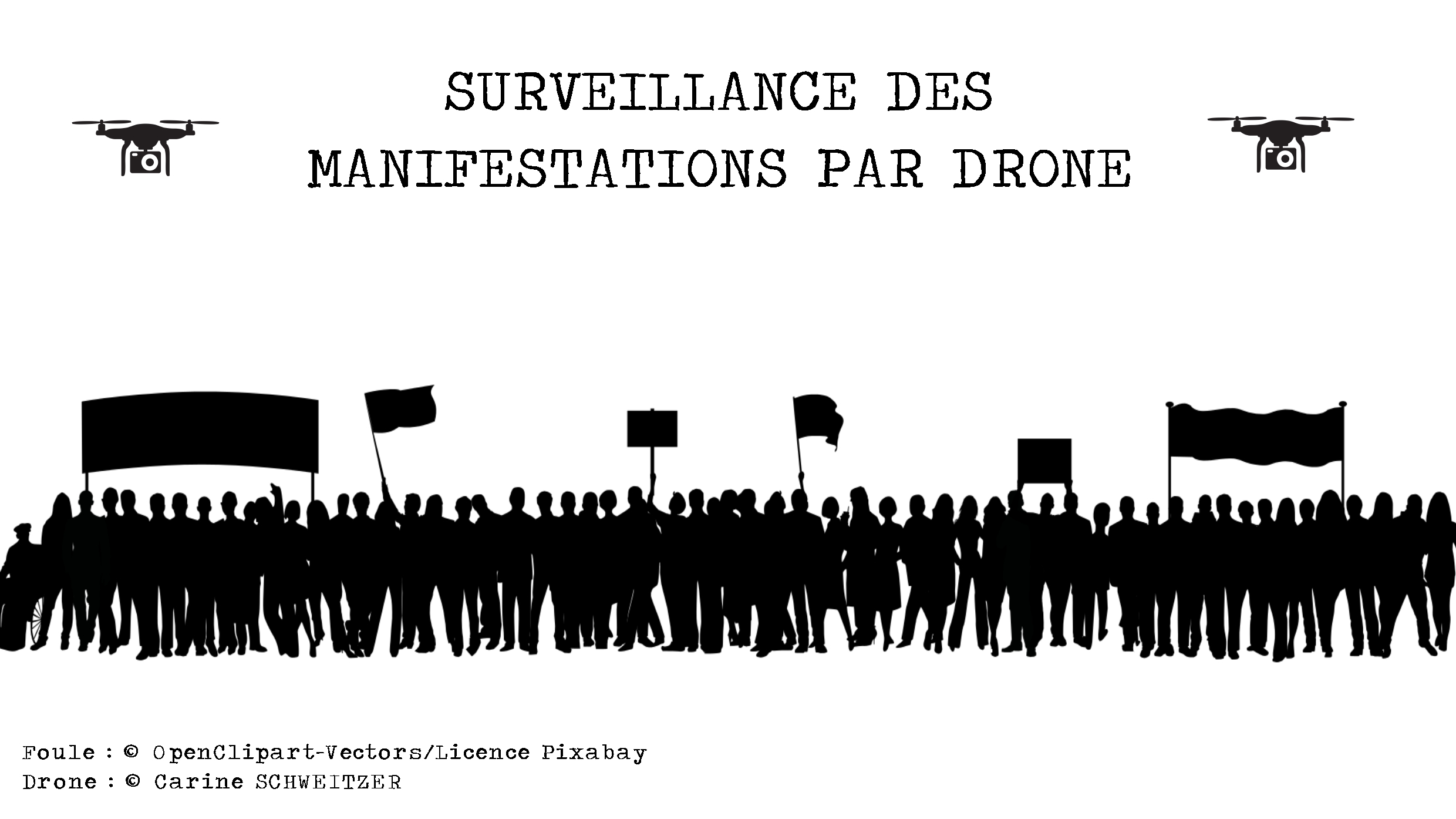 Drones de police autorisés pour surveiller manifestations : décision du Conseil d’État